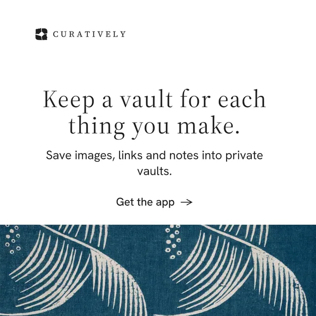 Instagram post for Curatively: "Keep a vault for each thing you make." Minimal luxury style, skeleton layout, light palette in white, blue, grey.