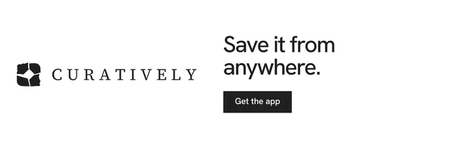 X header for Curatively: "Save it from anywhere." Swiss style, logo hero layout, light palette in white.