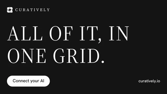 Landscape graphic for Curatively: "All of it, in one grid." Photo poster style, poster layout, dark palette in black, grey.