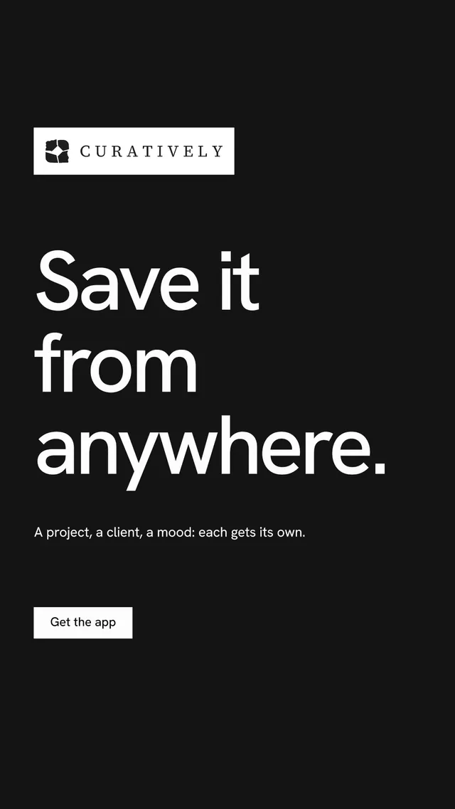 Instagram story for Curatively: "Save it from anywhere." Swiss style, announce layout, dark palette in black, grey.