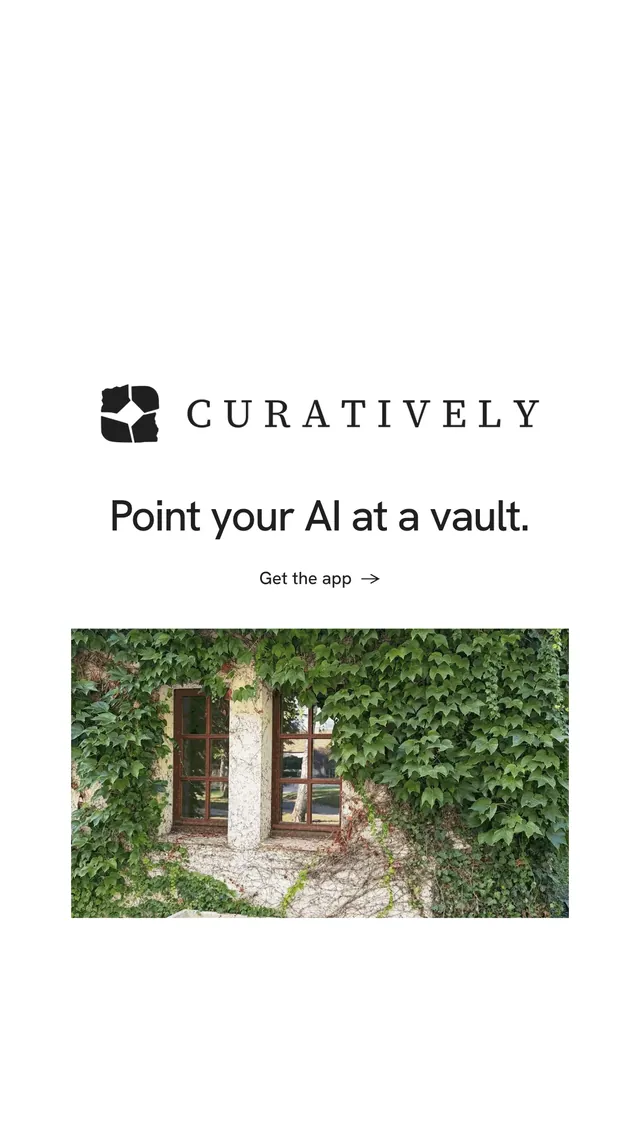 Instagram story for Curatively: "Point your AI at a vault." Minimal luxury style, logo hero layout, light palette in white, green, grey.