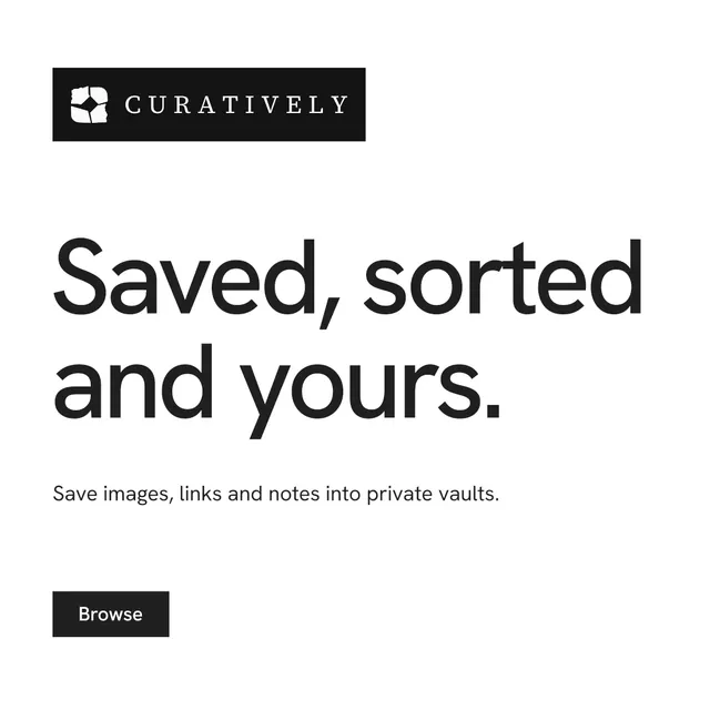Instagram post for Curatively: "Saved, sorted and yours." Swiss style, announce layout, light palette in white.