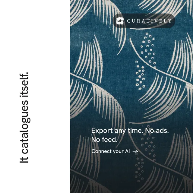 Instagram post for Curatively: "It catalogues itself." Minimal luxury style, vertical layout, light palette in white, blue, grey.