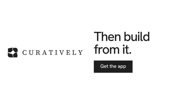 Landscape graphic for Curatively: "Then build from it." Swiss style, logo hero layout, light palette in white.