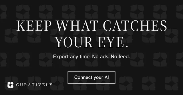 Social ad for Curatively: "Keep what catches your eye." Editorial style, centred layout, dark palette in black.