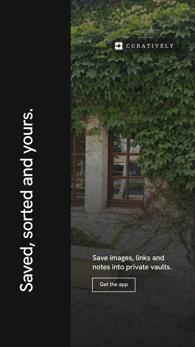 Instagram story for Curatively: "Saved, sorted and yours." Editorial style, vertical layout, dark palette in black, grey.