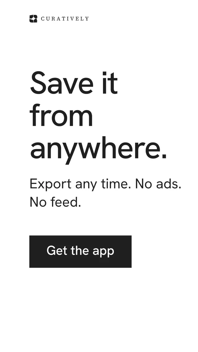 Instagram story for Curatively: "Save it from anywhere." Swiss style, skeleton layout, light palette in white.