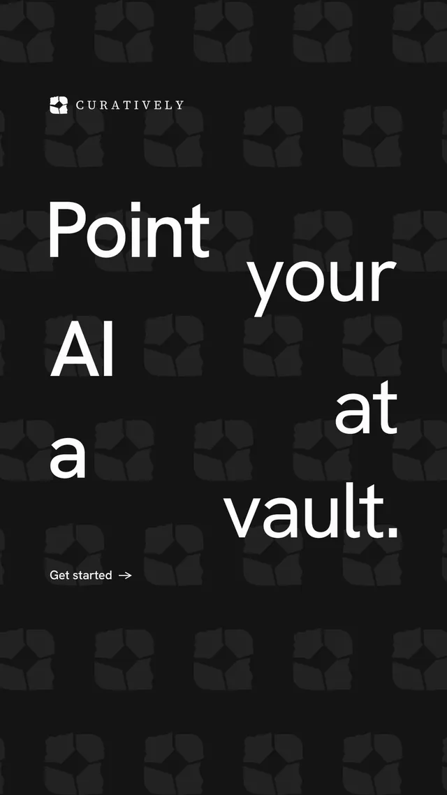 Instagram story for Curatively: "Point your AI at a vault." Minimal luxury style, stacked layout, dark palette in black, grey.