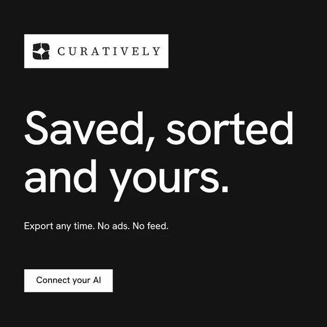 Instagram post for Curatively: "Saved, sorted and yours." Split block style, announce layout, dark palette in black, grey.