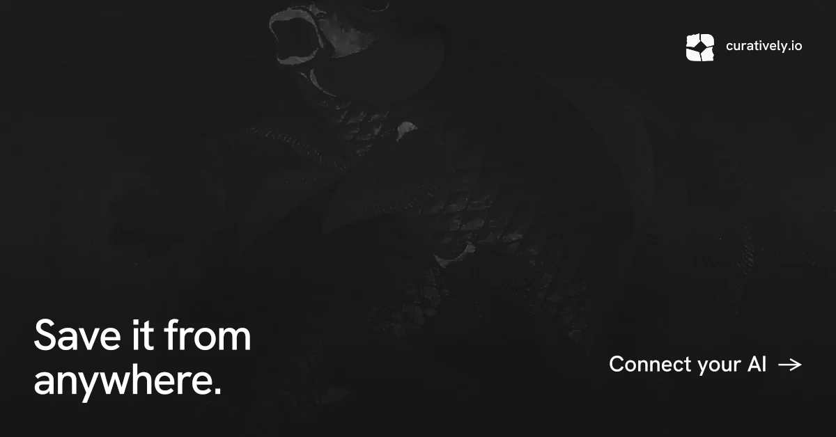 Social ad for Curatively: "Save it from anywhere." Editorial style, image led layout, dark palette in black.