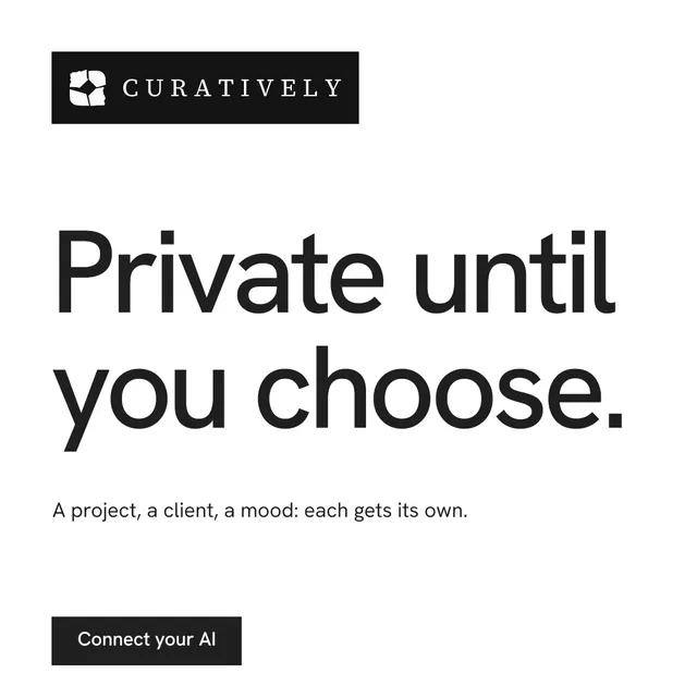 Instagram post for Curatively: "Private until you choose." Swiss style, announce layout, light palette in white, grey, black.