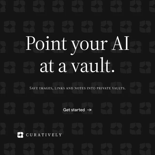 Instagram post for Curatively: "Point your AI at a vault." Minimal luxury style, smallcaps layout, dark palette in black.