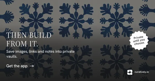 Social ad for Curatively: "Then build from it." Minimal luxury style, sticker layout, dark palette in grey, black, blue.