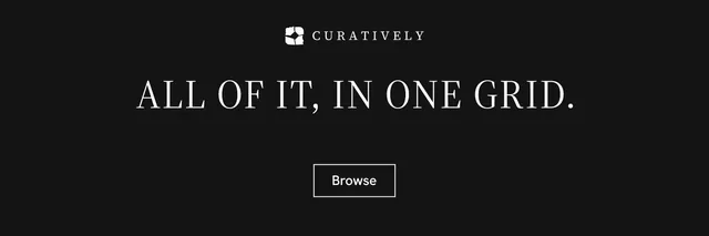 X header for Curatively: "All of it, in one grid." Editorial style, centred layout, dark palette in black.