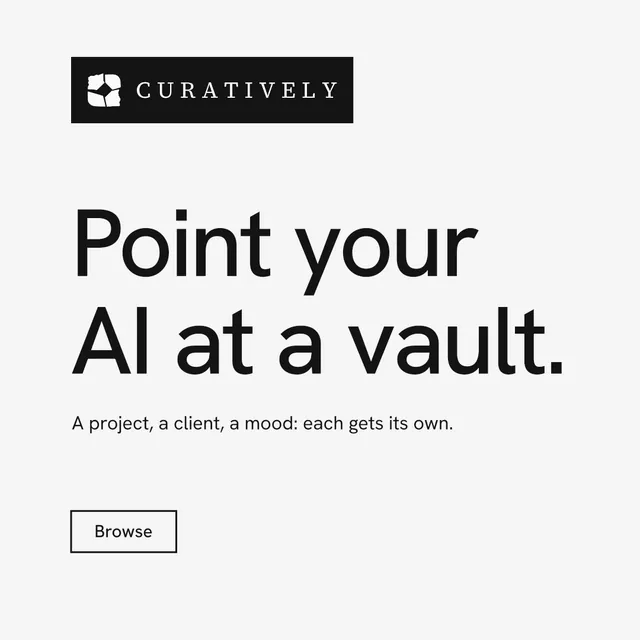 Instagram post for Curatively: "Point your AI at a vault." Editorial style, announce layout, light palette in white, grey.