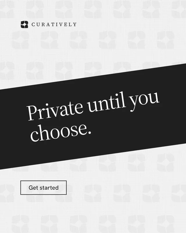 Instagram portrait post for Curatively: "Private until you choose." Editorial style, diagonal layout, light palette in white, black.