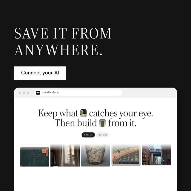 Instagram post for Curatively: "Save it from anywhere." Split block style, browser layout, light palette in black, white, grey.