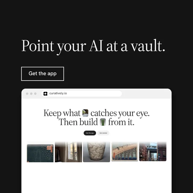 Instagram post for Curatively: "Point your AI at a vault." Editorial style, browser layout, dark palette in black, white, grey.