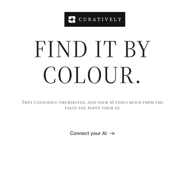 Instagram post for Curatively: "Find it by colour." Minimal luxury style, smallcaps layout, light palette in white.