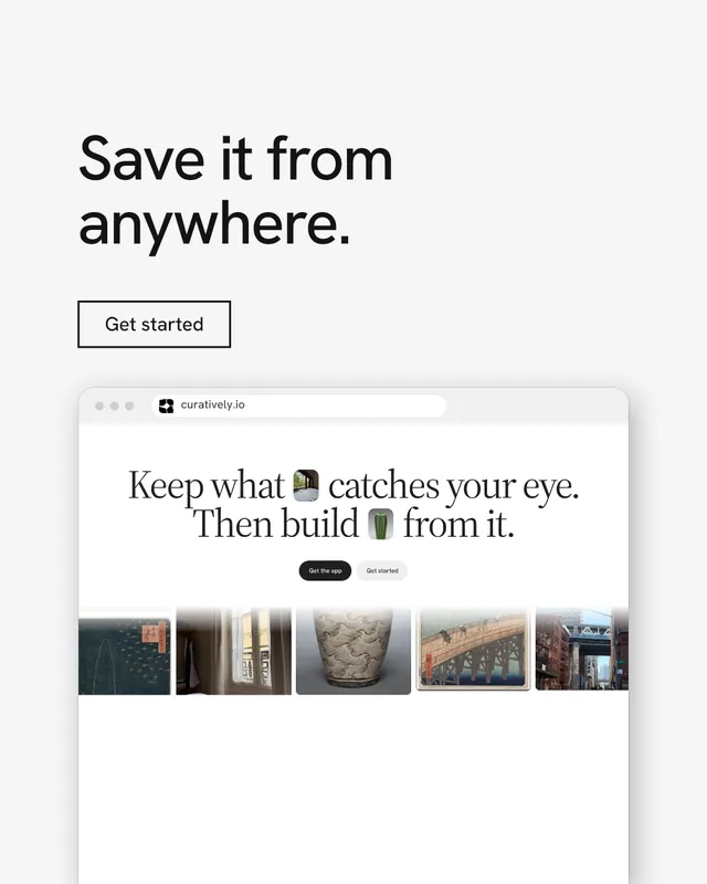 Instagram portrait post for Curatively: "Save it from anywhere." Editorial style, browser layout, light palette in white, grey.