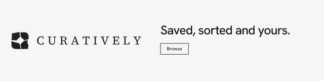 LinkedIn banner for Curatively: "Saved, sorted and yours." Editorial style, logo hero layout, light palette in white.