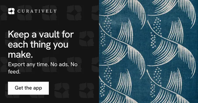 Social ad for Curatively: "Keep a vault for each thing you make." Swiss style, bottom layout, dark palette in black, blue, grey.