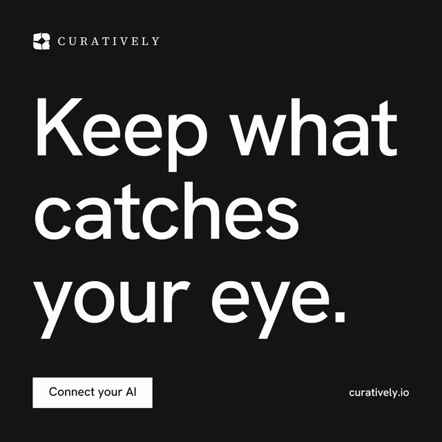 Instagram post for Curatively: "Keep what catches your eye." Swiss style, poster layout, dark palette in black, grey.