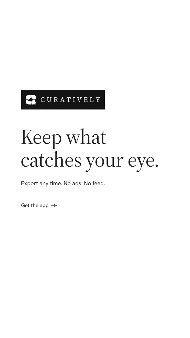 Instagram story for Curatively: "Keep what catches your eye." Minimal luxury style, announce layout, light palette in white.