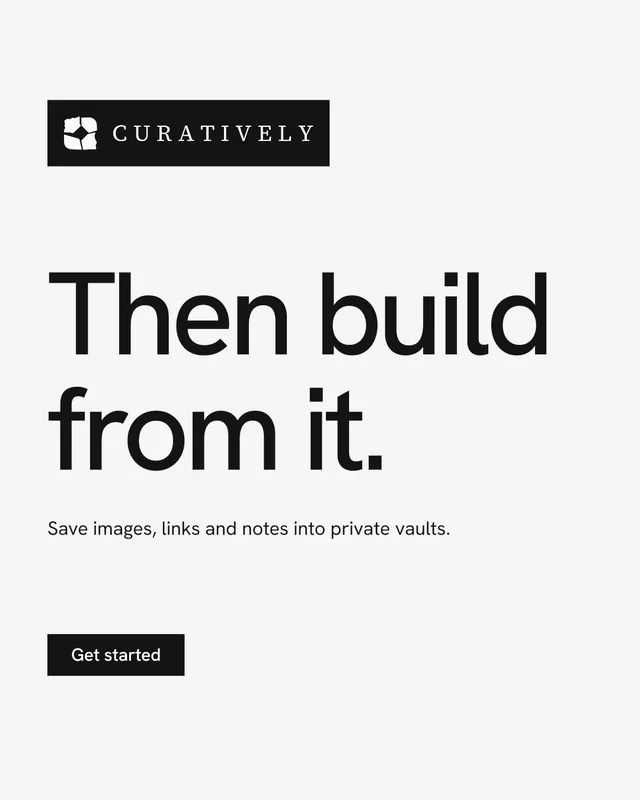 Instagram portrait post for Curatively: "Then build from it." Swiss style, announce layout, light palette in white, grey.