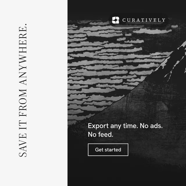 Instagram post for Curatively: "Save it from anywhere." Editorial style, vertical layout, light palette in black, white, grey.