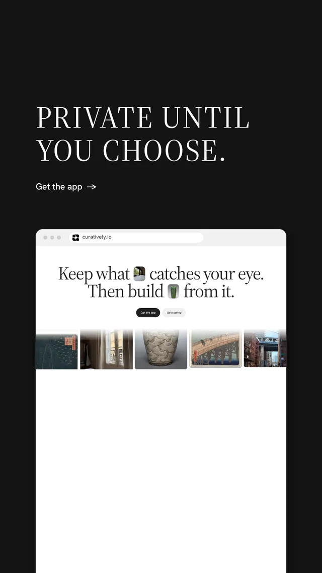 Instagram story for Curatively: "Private until you choose." Minimal luxury style, browser layout, light palette in black, white, grey.