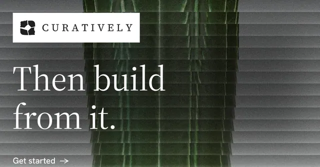Social ad for Curatively: "Then build from it." Minimal luxury style, announce layout, dark palette in black, grey.