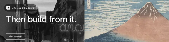 LinkedIn banner for Curatively: "Then build from it." Editorial style, bottom layout, light palette in black, grey.
