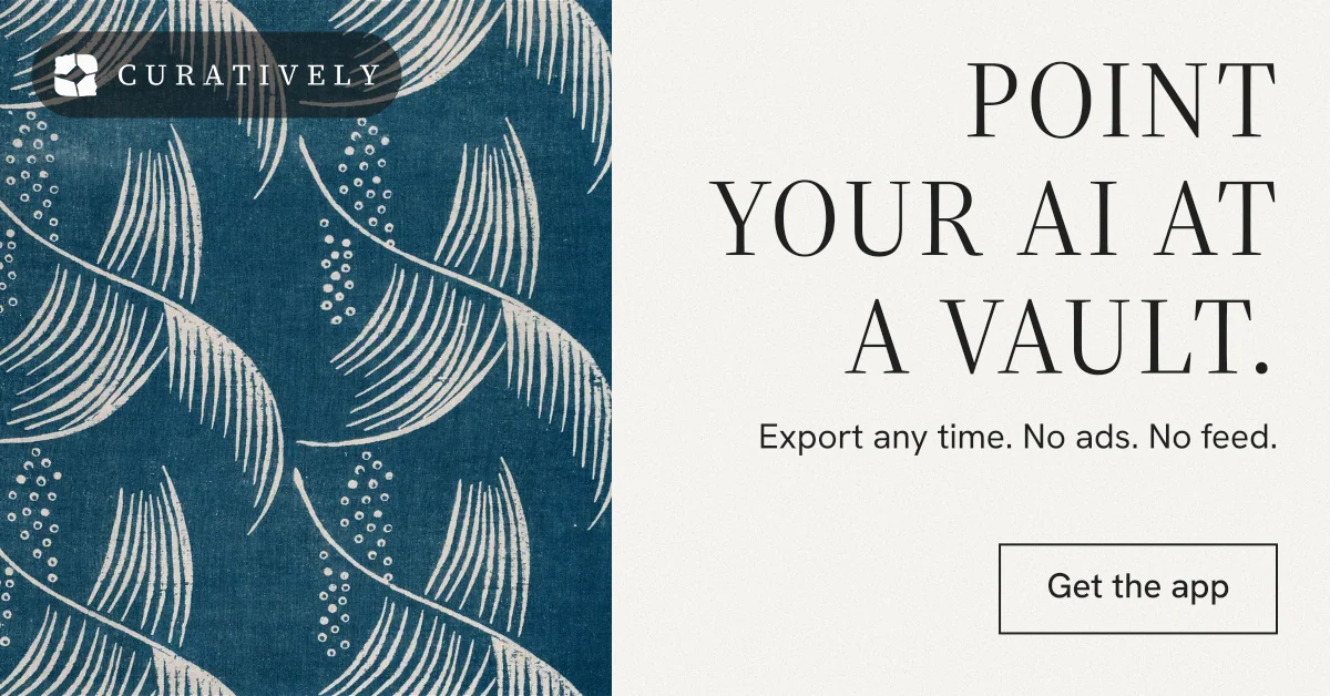 Social ad for Curatively: "Point your AI at a vault." Editorial style, right layout, light palette in white, blue, grey.
