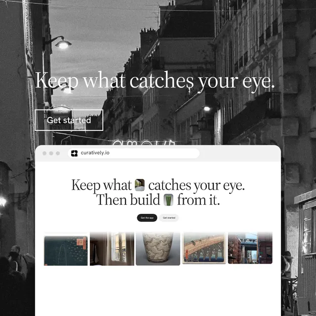 Instagram post for Curatively: "Keep what catches your eye." Editorial style, browser layout, light palette in black, grey, white.