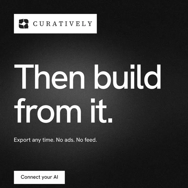 Instagram post for Curatively: "Then build from it." Swiss style, announce layout, dark palette in black, grey.