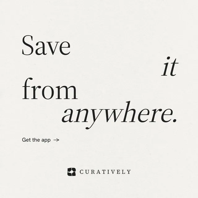 Instagram post for Curatively: "Save it from anywhere." Minimal luxury style, stacked layout, light palette in white, grey.