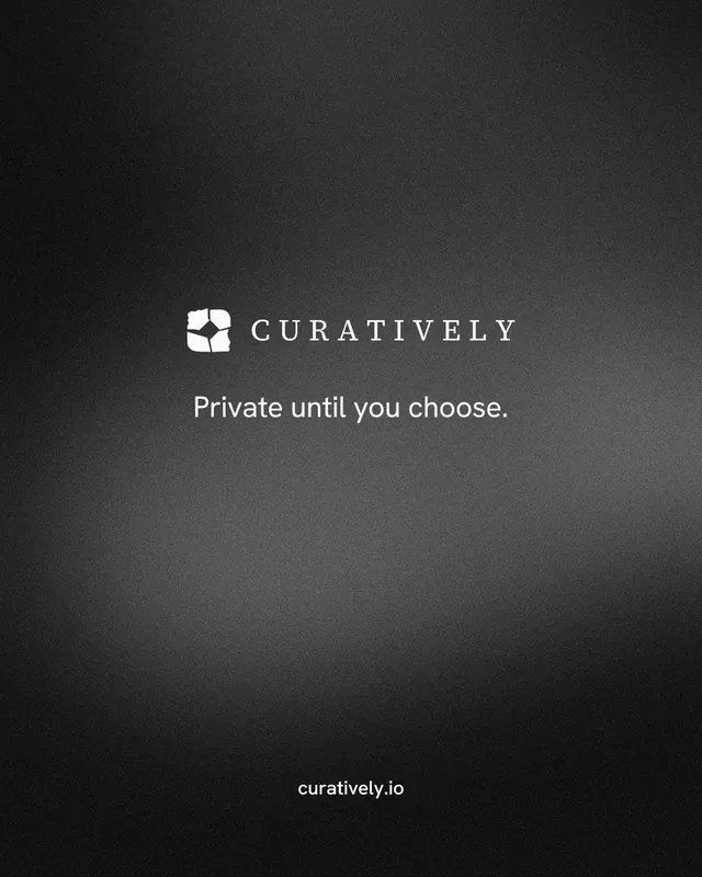 Instagram portrait post for Curatively: "Private until you choose." Minimal luxury style, end card layout, dark palette in black, grey.