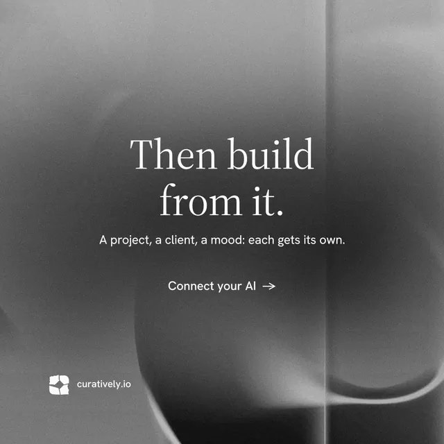 Instagram post for Curatively: "Then build from it." Minimal luxury style, centred layout, dark palette in grey, black.