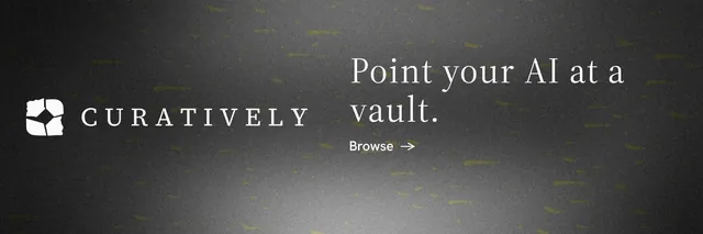 X header for Curatively: "Point your AI at a vault." Minimal luxury style, logo hero layout, dark palette in black, grey.