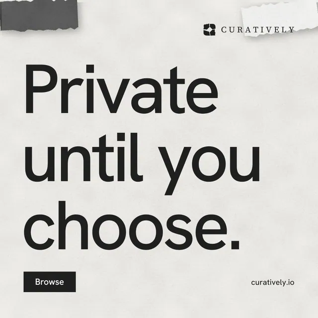 Instagram post for Curatively: "Private until you choose." Swiss style, poster layout, light palette in white, grey.