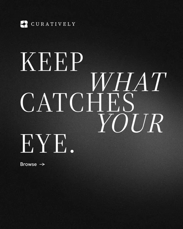 Instagram portrait post for Curatively: "Keep what catches your eye." Minimal luxury style, stacked layout, dark palette in black, grey.