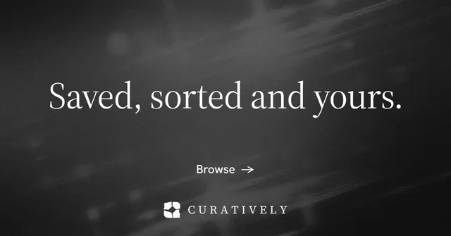 Social ad for Curatively: "Saved, sorted and yours." Minimal luxury style, centred layout, dark palette in black, grey.