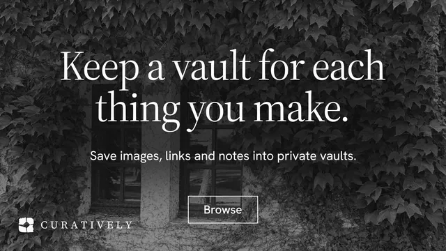 Landscape graphic for Curatively: "Keep a vault for each thing you make." Editorial style, centred layout, dark palette in black, grey.