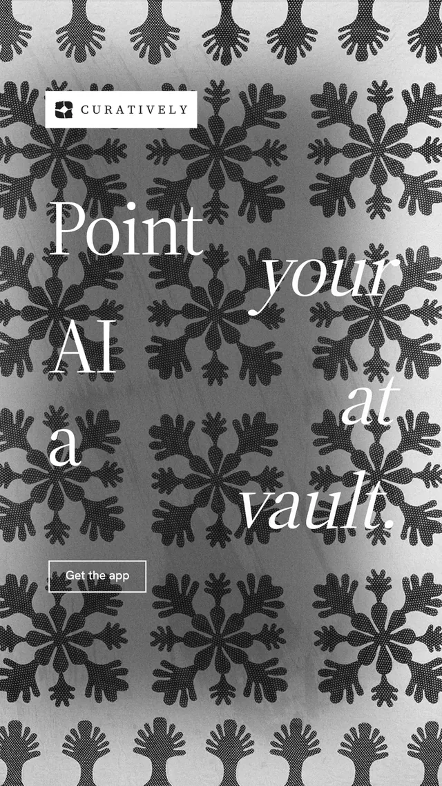 Instagram story for Curatively: "Point your AI at a vault." Editorial style, stacked layout, light palette in grey, black, white.