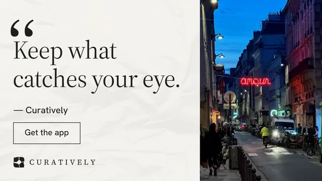 Landscape graphic for Curatively: "Keep what catches your eye." Editorial style, quote layout, light palette in purple, white, blue.