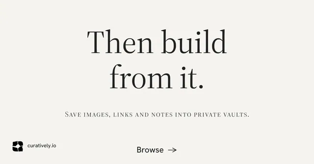 Social ad for Curatively: "Then build from it." Minimal luxury style, smallcaps layout, light palette in white.