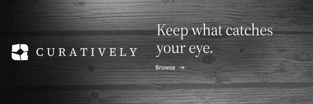 X header for Curatively: "Keep what catches your eye." Minimal luxury style, logo hero layout, dark palette in grey, black.