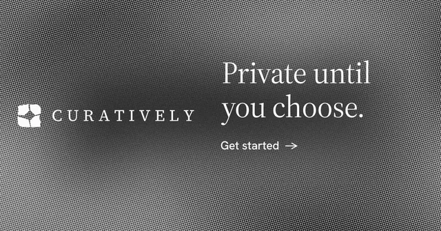 Social ad for Curatively: "Private until you choose." Minimal luxury style, logo hero layout, dark palette in grey.