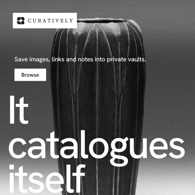 Instagram post for Curatively: "Saved, sorted and yours." Swiss style, oversized layout, dark palette in grey, black, white.
